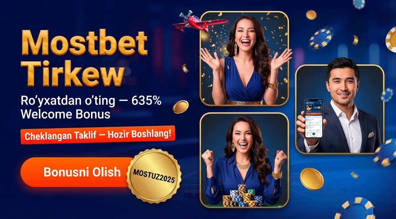 Mostbet Tirkew – Ro'yxatdan O'tish va Bonus Olish