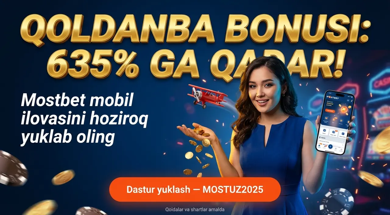 Mostbet Qoldanba – Rasmiy Ilovani Yuklab Olish