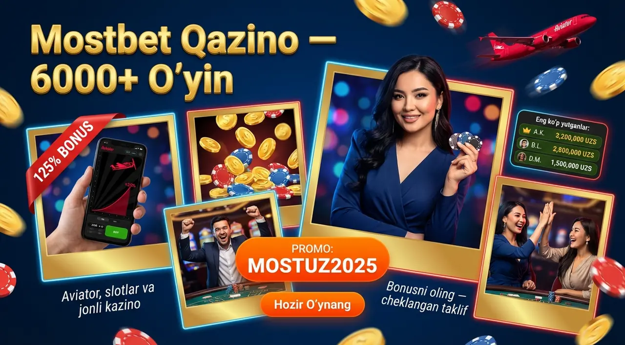 Mostbet Qazino – 6000+ O'yin, Aviator va 125% Bonus
