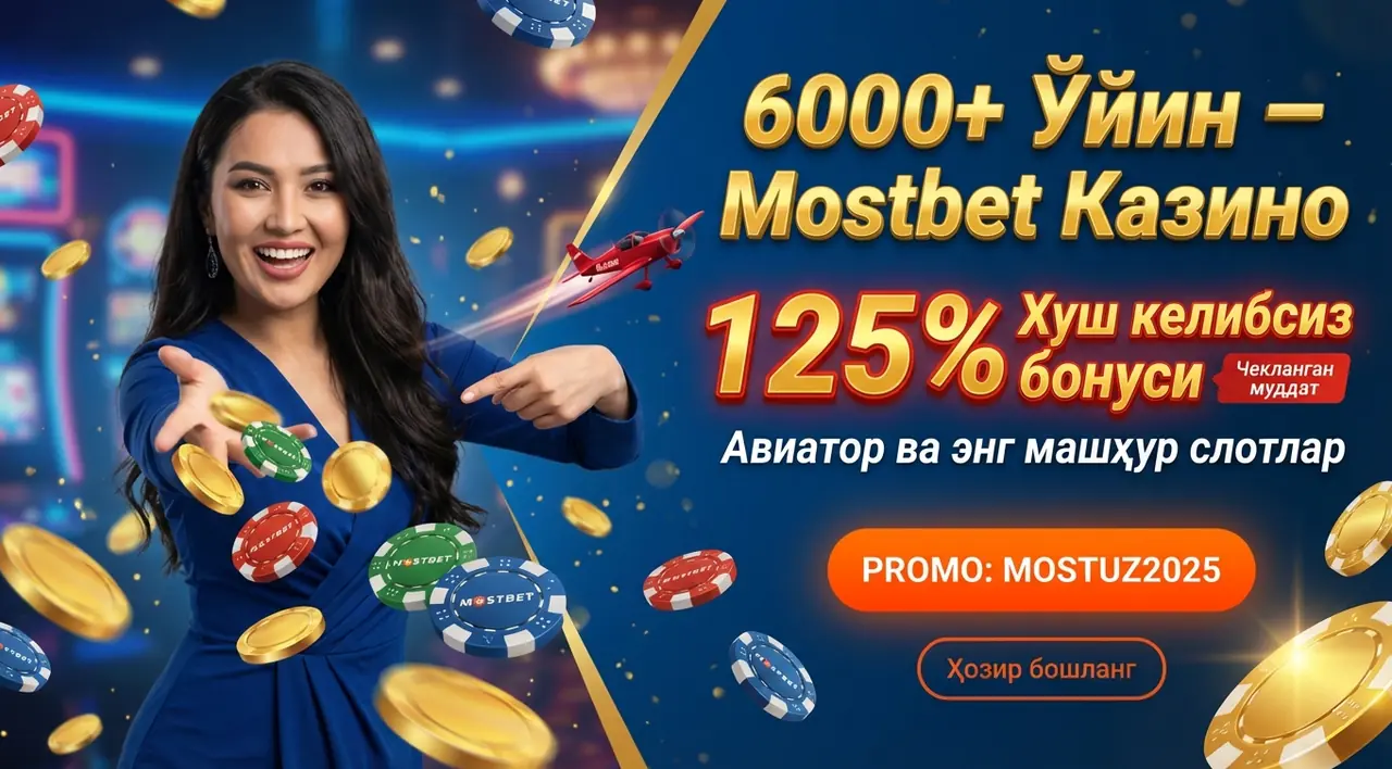 MOSTBET Қазино – 6000+ Ўйин, Авиатор ва 125% Бонус